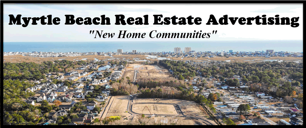 Myrtle Beach Real Estate Advertsing